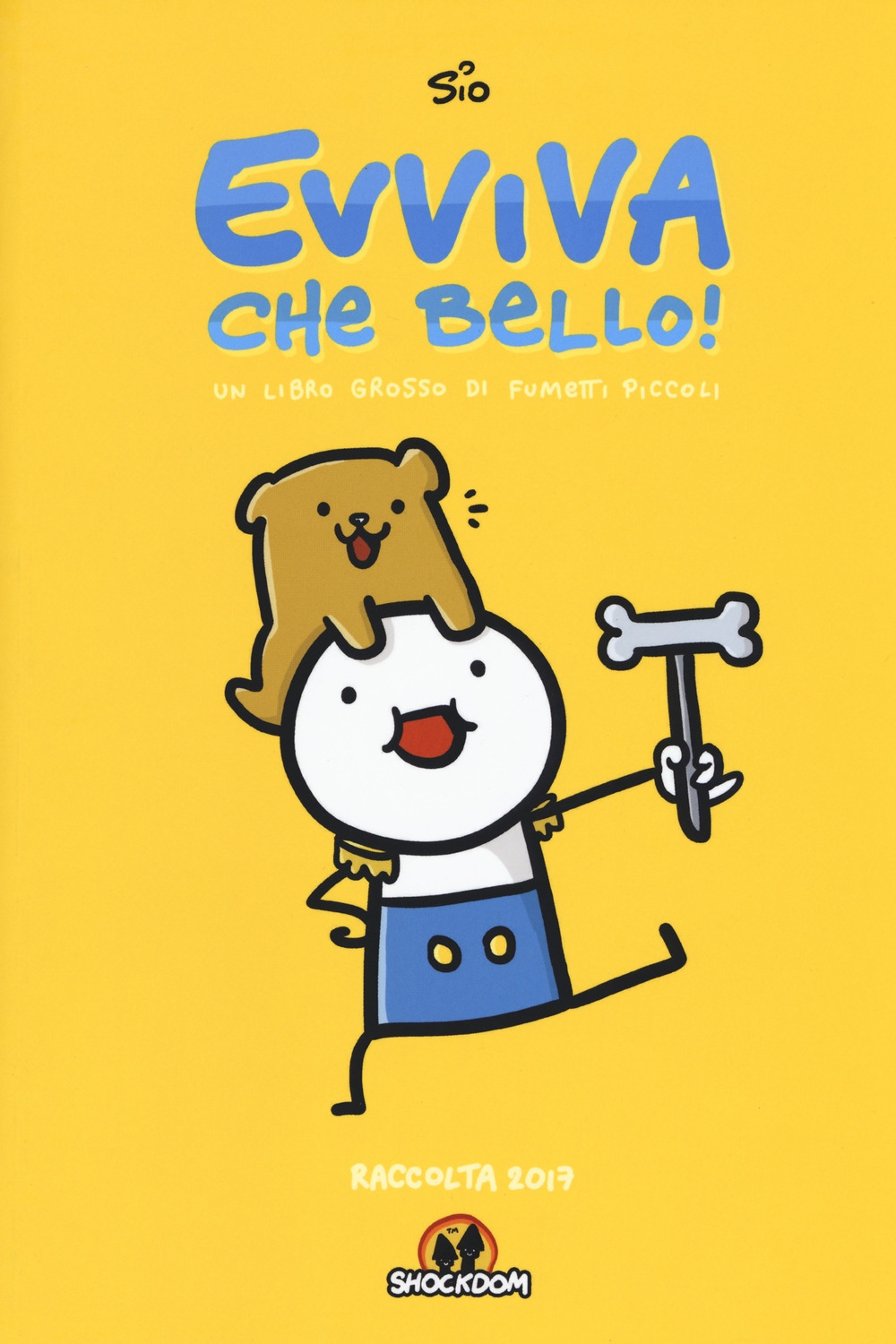 Evviva che bello! Raccolta 2017 Evviva che bello! Raccolta 2017