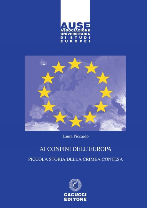 Ai confini dell'Europa. Piccola storia della Crimea contesa Ai confini dell'Europa. Piccola storia della Crimea contesa