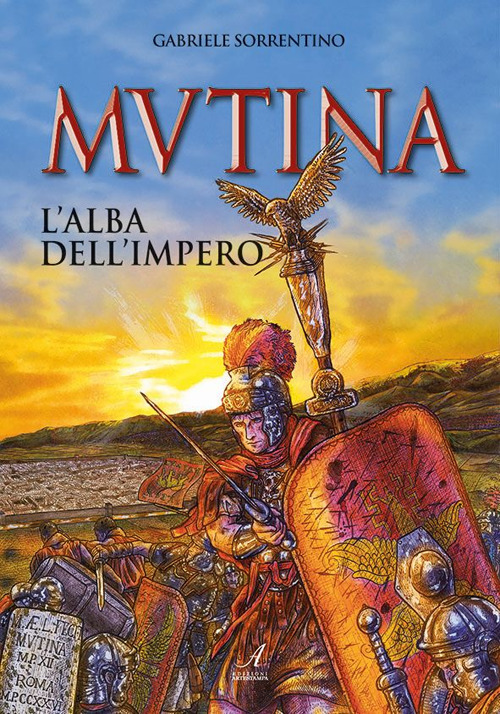 Mutina. L'alba dell'Impero Mutina. L'alba dell'Impero