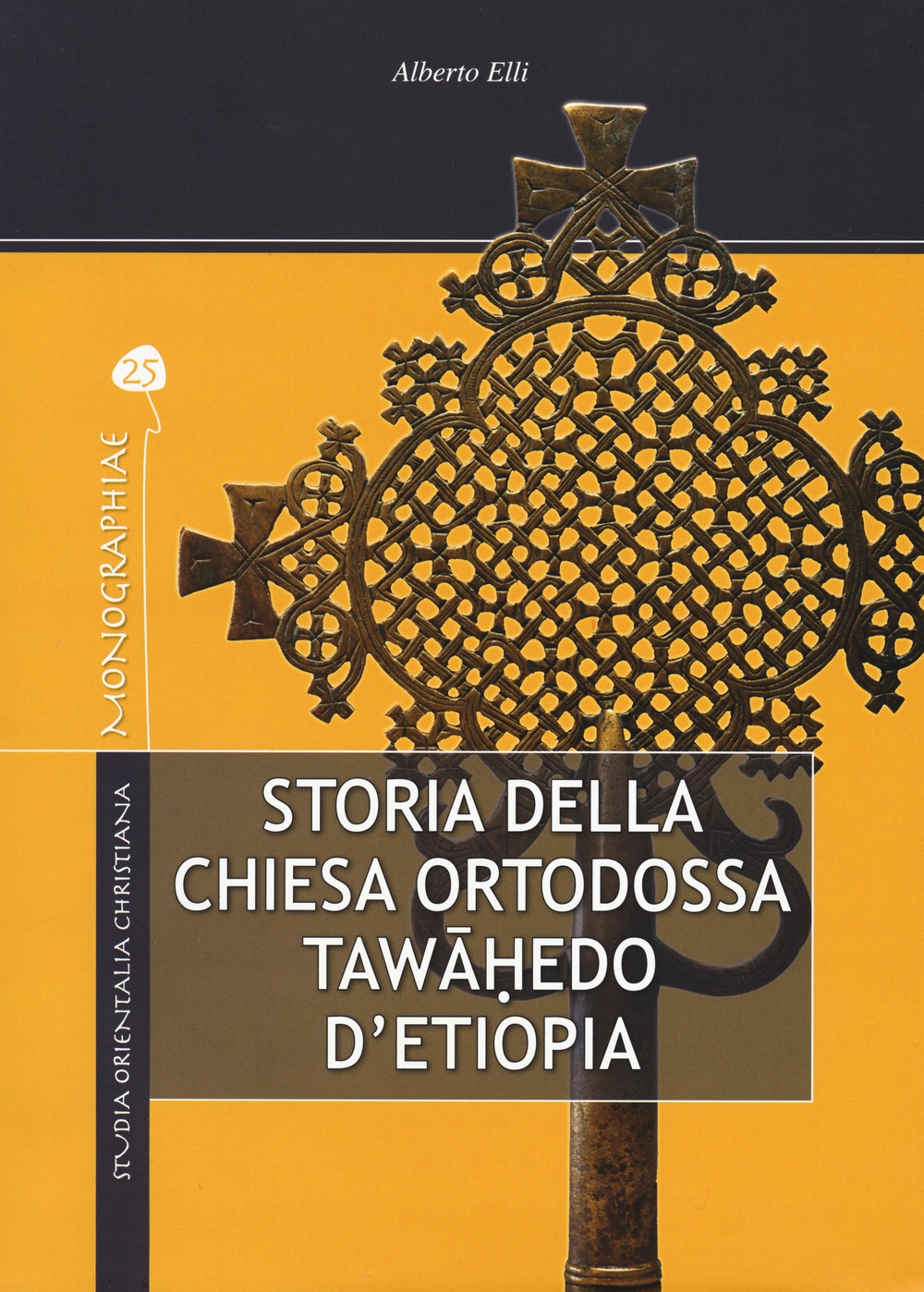 Storia della chiesa ortodossa twahedo di Etiopia Storia della chiesa ortodossa twahedo di Etiopia