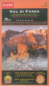 Val di Fassa. 133. 1:25.000. Sellaronda MTB track tour. 350 km mountain bike official trails. 150 km sci aslpinismo-skitouren