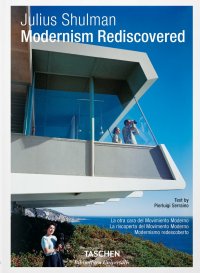 Julius Shulman. Modernism rediscovered