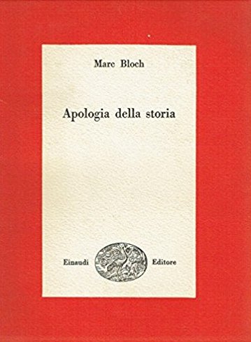 Apologia della Storia Apologia della Storia