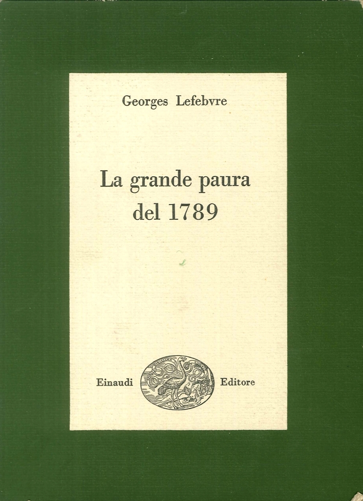 La Grande Paura del 1789 La Grande Paura del 1789