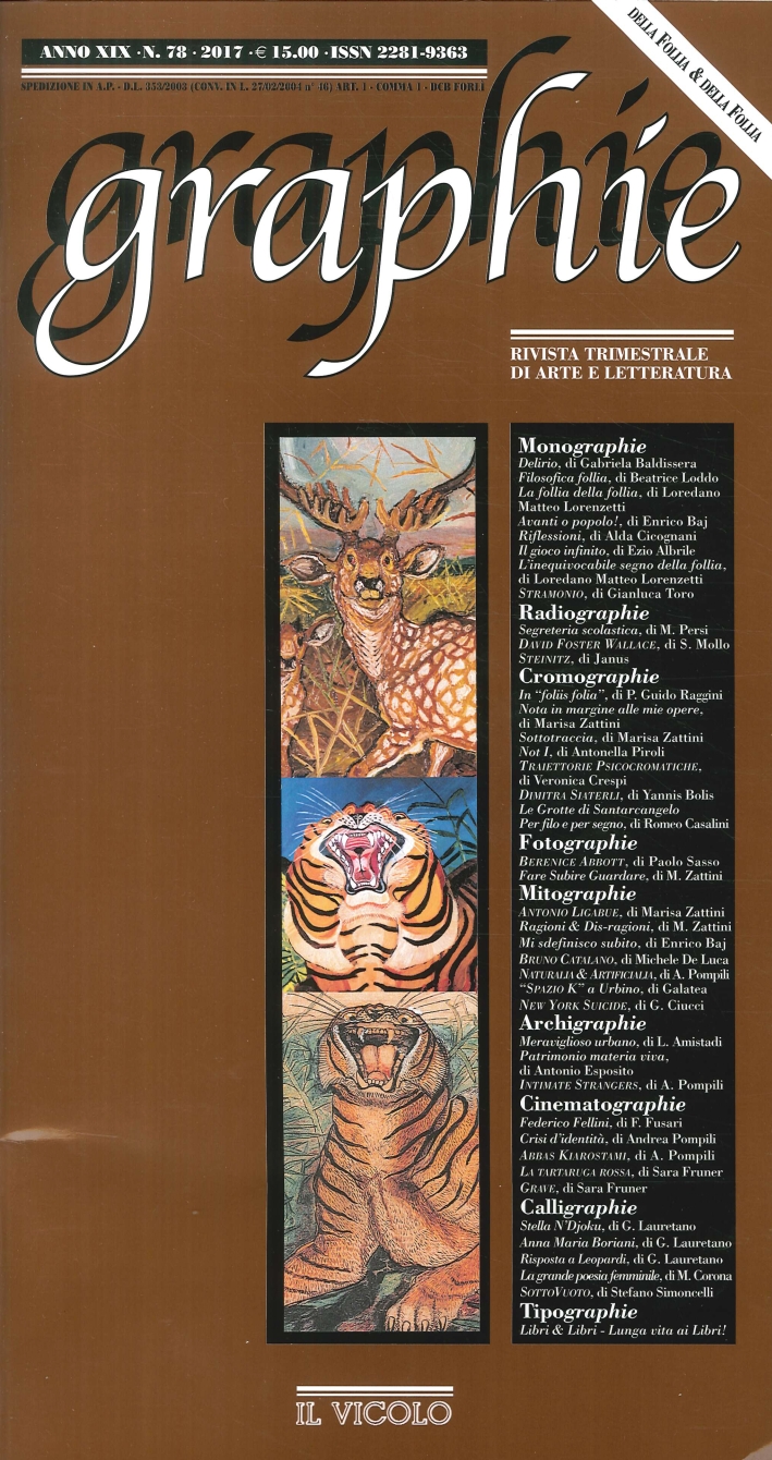 Graphie. Rivista Trimestrale di Arte e Letteratura. Anno XIX. N°. 78. 2017 Graphie. Rivista Trimestrale di Arte e Letteratura. Anno XIX. N°. 78. 2017