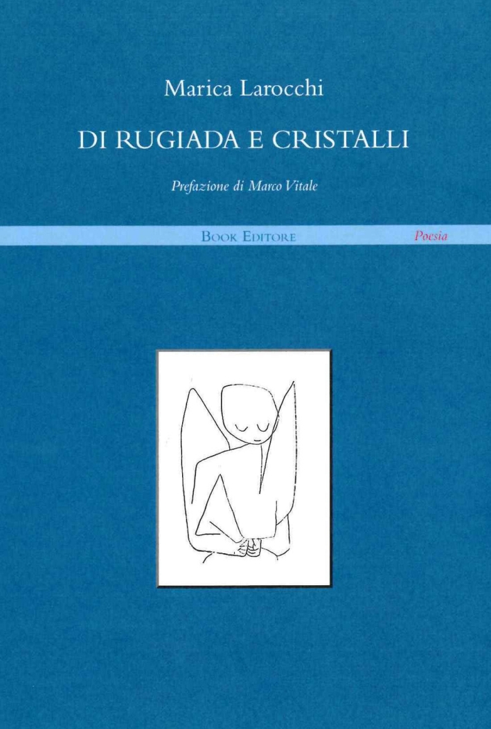 Di Rugiada e Cristalli Di Rugiada e Cristalli