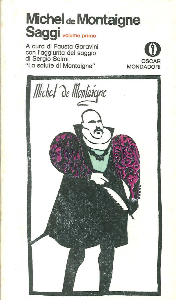Michel De Montaigne. Saggi Michel De Montaigne. Saggi