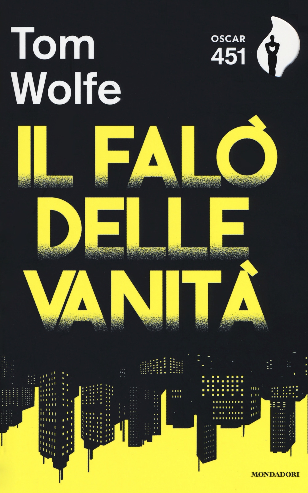 Il falò delle vanità. Con Segnalibro Il falò delle vanità. Con Segnalibro