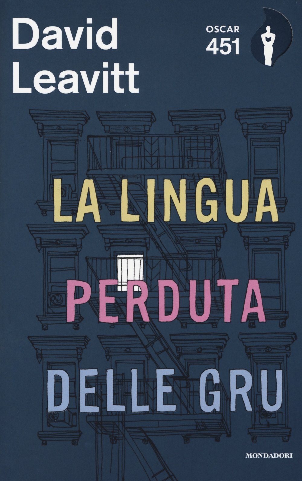 La lingua perduta delle gru. Con Segnalibro La lingua perduta delle gru. Con Segnalibro