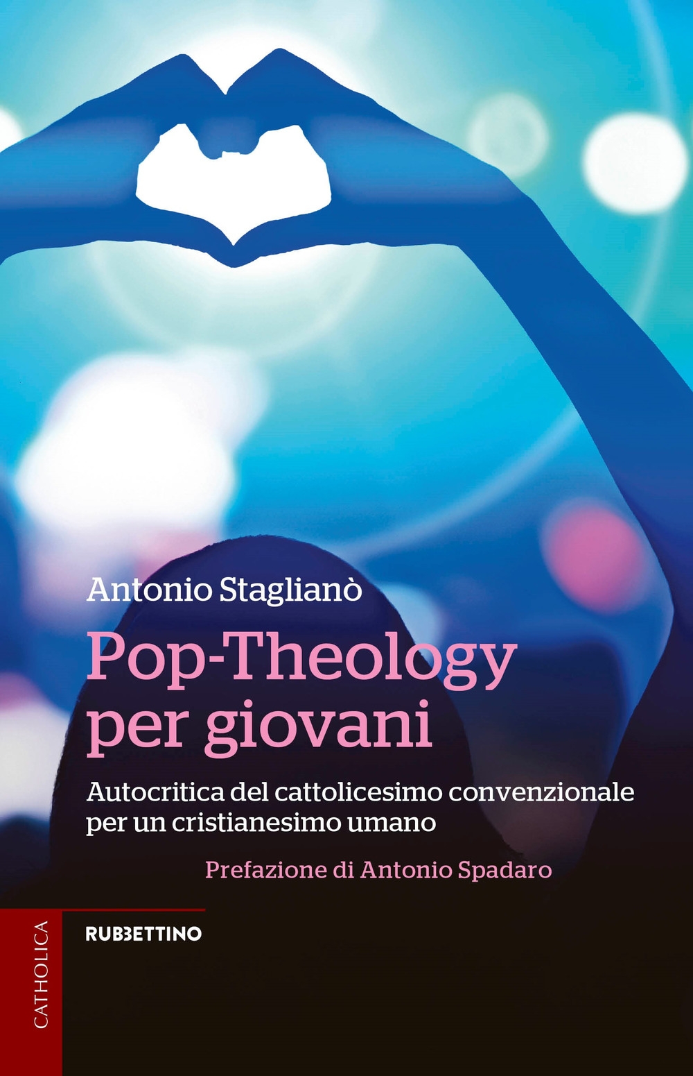 Pop-Theology per giovani. Autocritica del cattolicesimo convenzionale per un cristianesimo umano Pop-Theology per giovani. Autocritica del cattolicesimo convenzionale per un cristianesimo umano