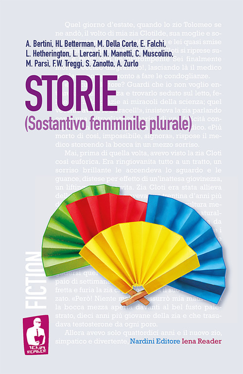 Storie (sostantivo femminile plurale) Storie (sostantivo femminile plurale)