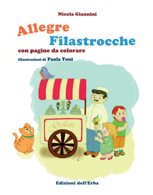 Allegre filastrocche con pagine da colorare. Ediz. illustrata Allegre filastrocche con pagine da colorare. Ediz. illustrata