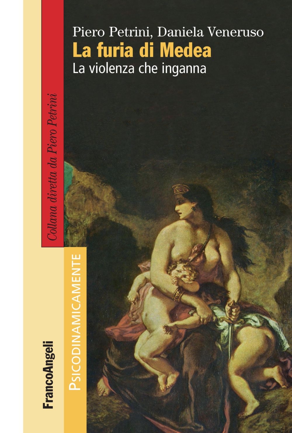 La furia di Medea. La violenza che inganna La furia di Medea. La violenza che inganna