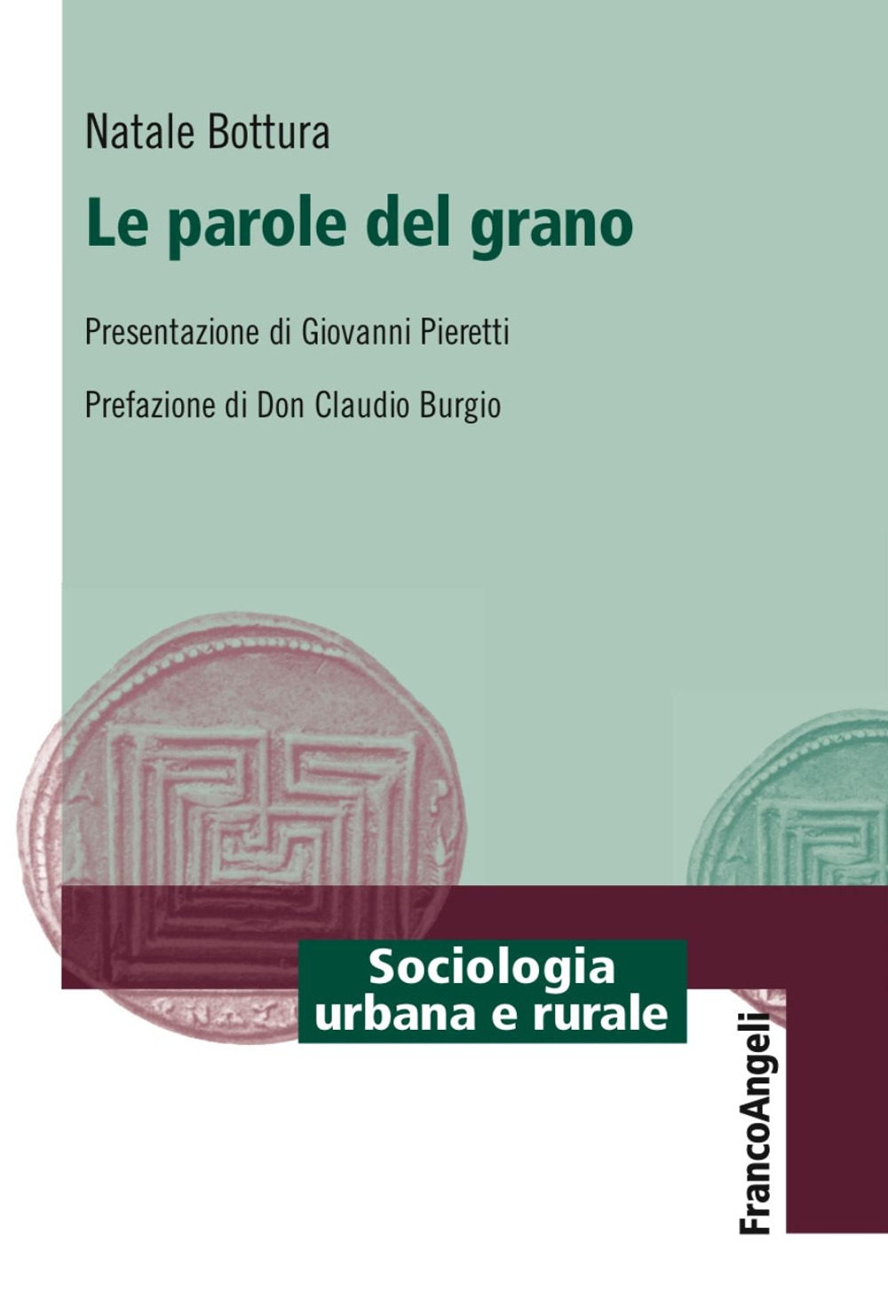 Le parole del grano Le parole del grano