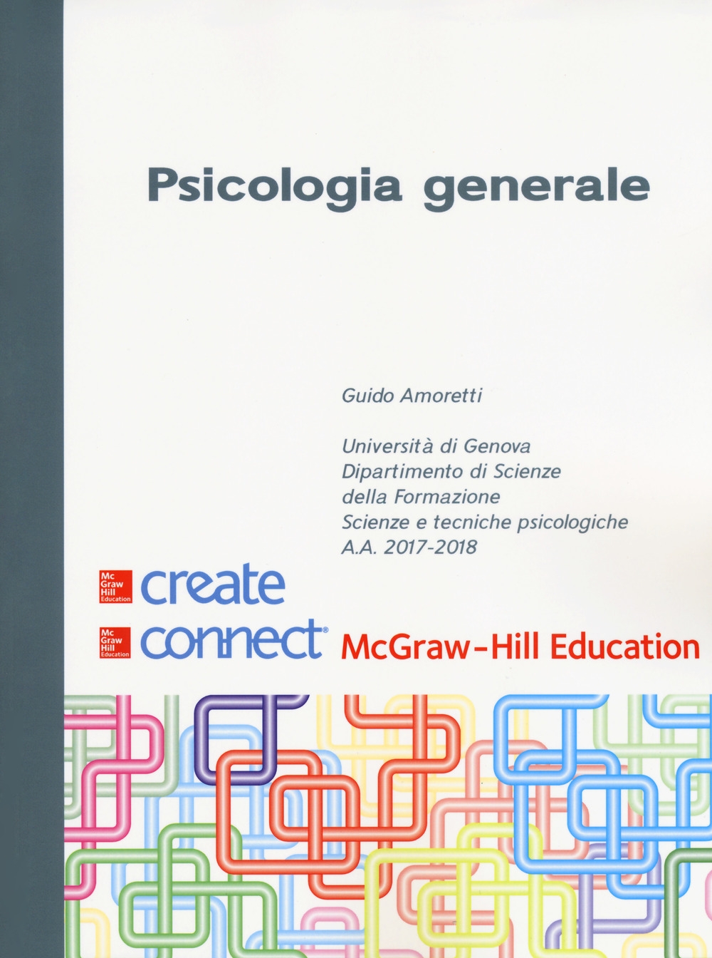 Psicologia generale + connect (bundle). Con Contenuto digitale per download e accesso on line Psicologia generale + connect (bundle). Con Contenuto digitale per download e accesso on line