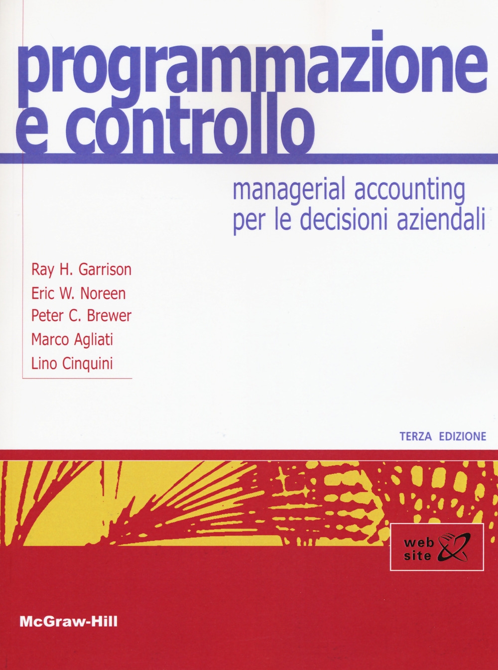 Programmazione e controllo. Managerial accounting per le decisioni aziendali + connect (bundle). Con Contenuto digitale per download e accesso on line Programmazione e controllo. Managerial accounting per le decisioni aziendali + connect (bundle). Con Contenuto digitale per download e accesso on line