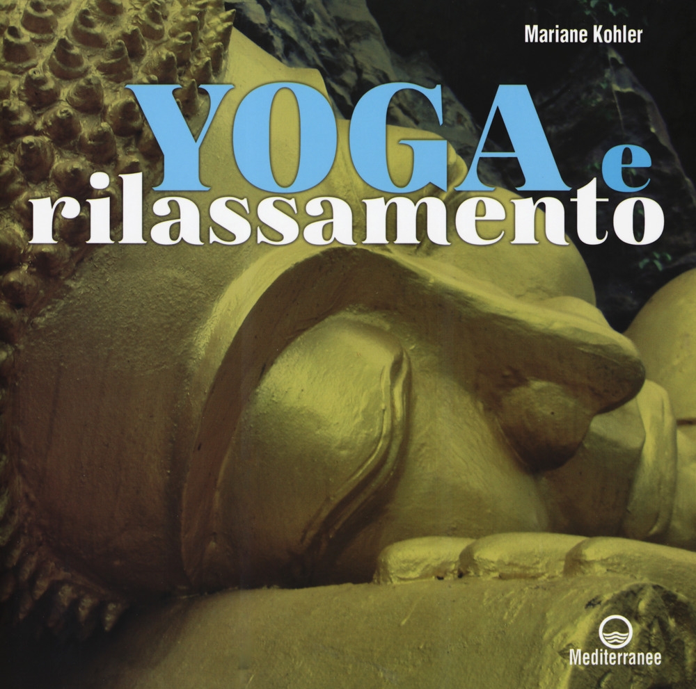 Yoga e rilassamento Yoga e rilassamento