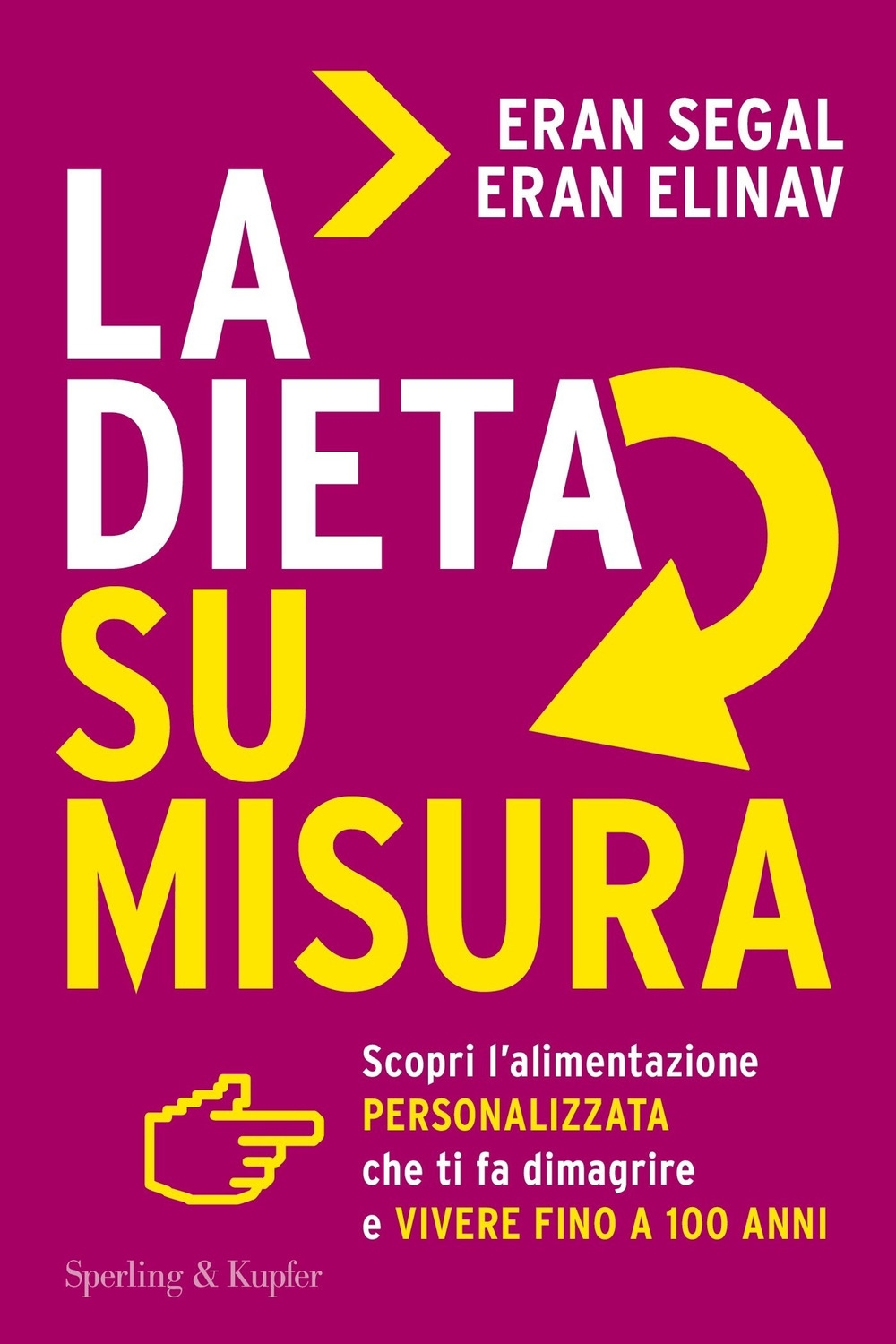 La dieta su misura. Scopri l'alimentazione personalizzata che ti fa dimagrire e vivere fino a 100 anni La dieta su misura. Scopri l'alimentazione personalizzata che ti fa dimagrire e vivere fino a 100 anni