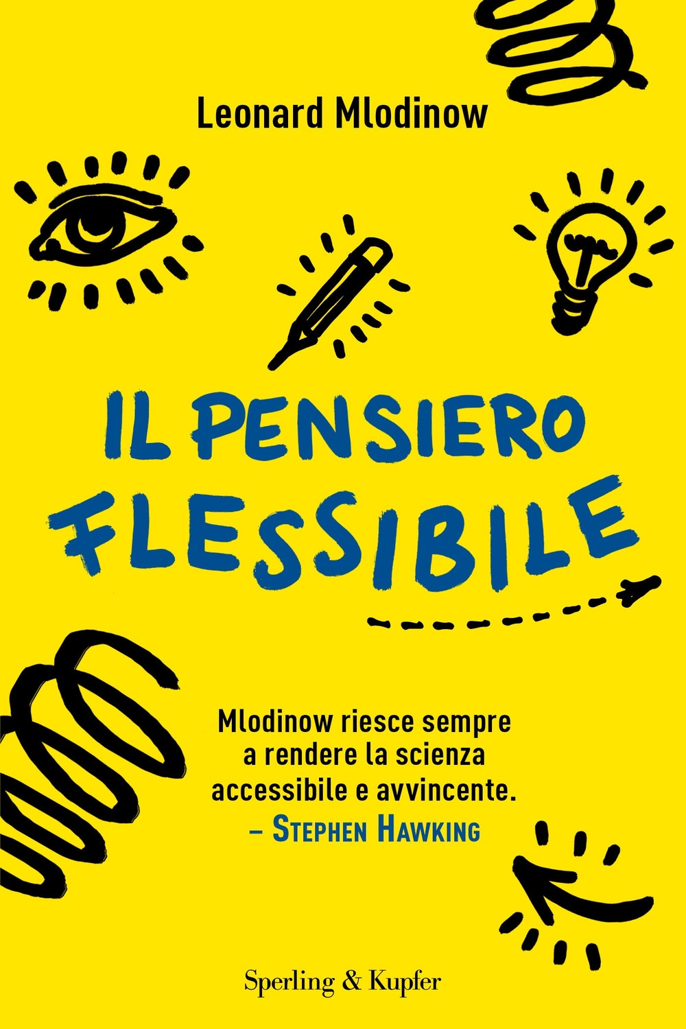 Il pensiero flessibile Il pensiero flessibile