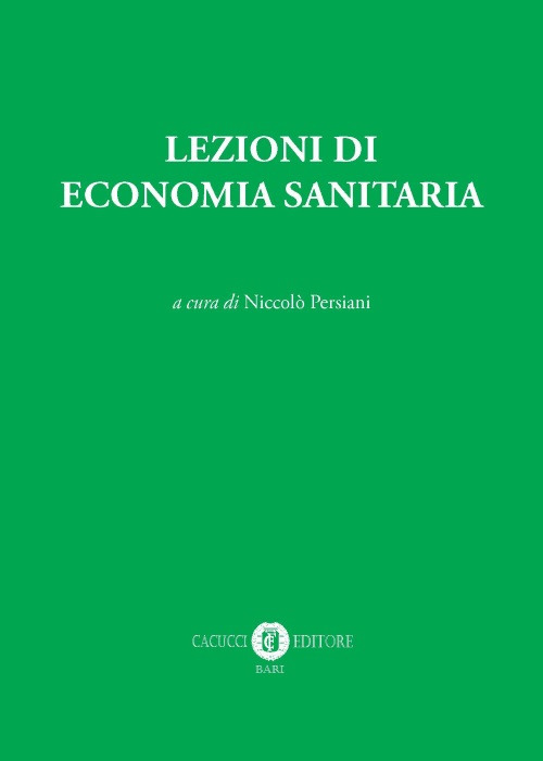 Lezioni di economia sanitaria Lezioni di economia sanitaria