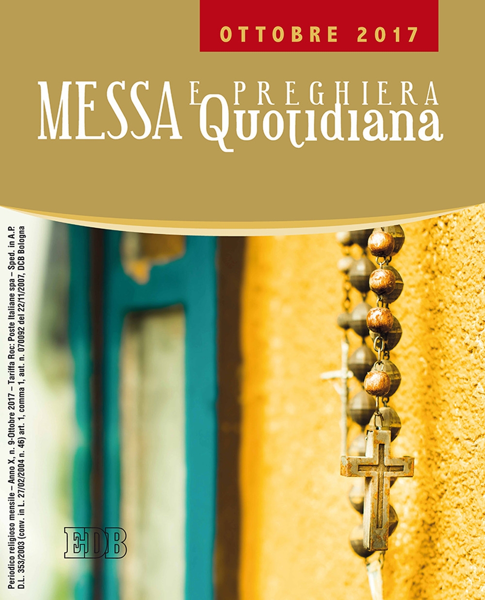 Messa e preghiera quotidiana (2017). Vol. 10: Ottobre 2017 Messa e preghiera quotidiana (2017). Vol. 10: Ottobre 2017