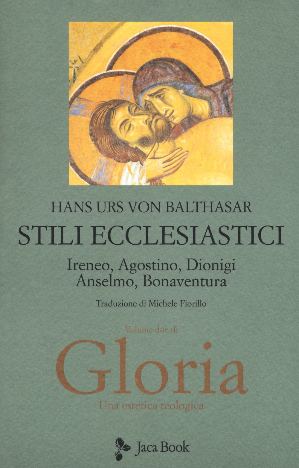 Gloria. Una estetica teologica. Vol. 2: Stili ecclesiastici. Ireneo, Agostino, Dionigi, Anselmo, Bonaventura Gloria. Una estetica teologica. Vol. 2: Stili ecclesiastici. Ireneo, Agostino, Dionigi, Anselmo, Bonaventura