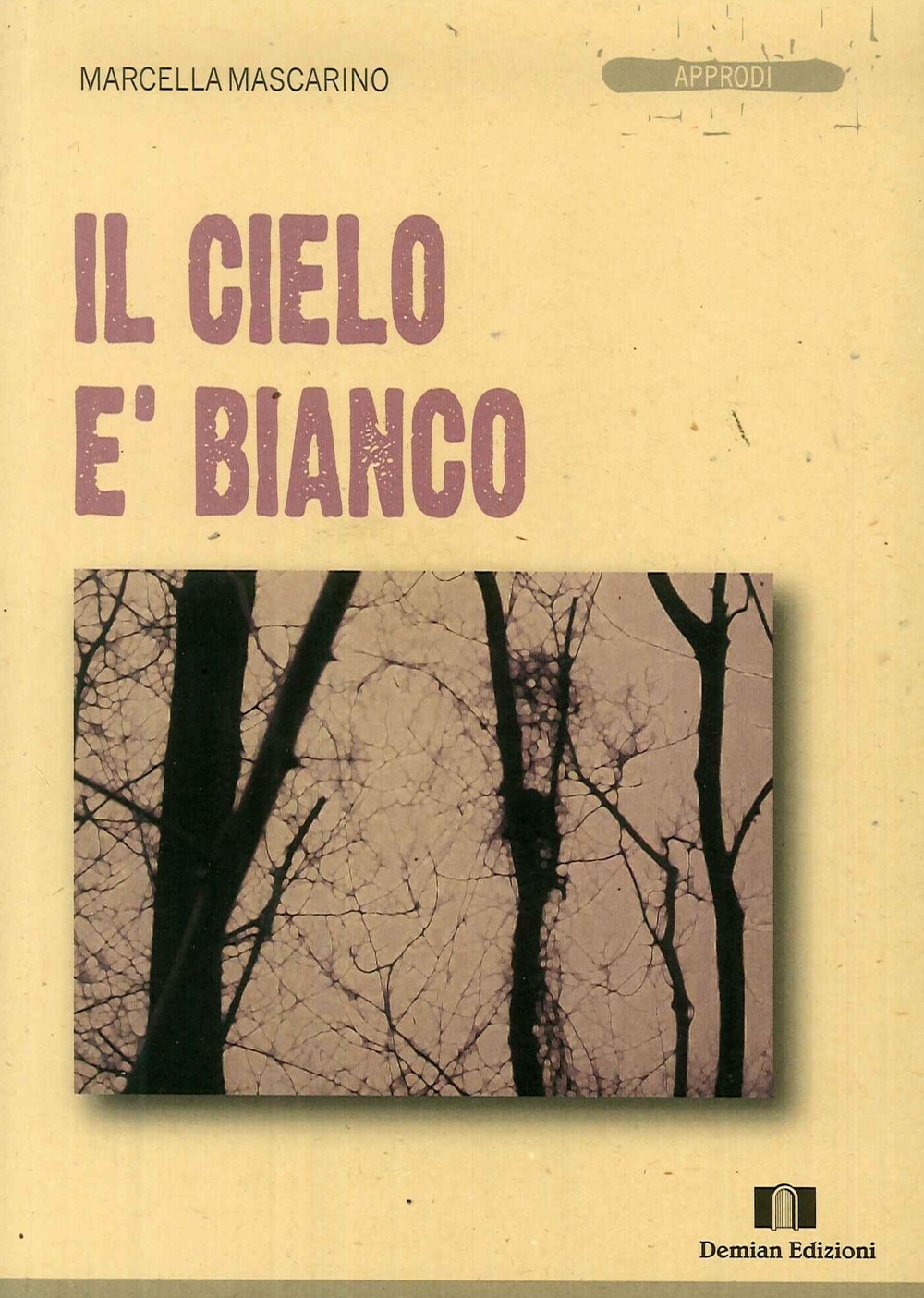 Il Cielo è Bianco Il Cielo è Bianco