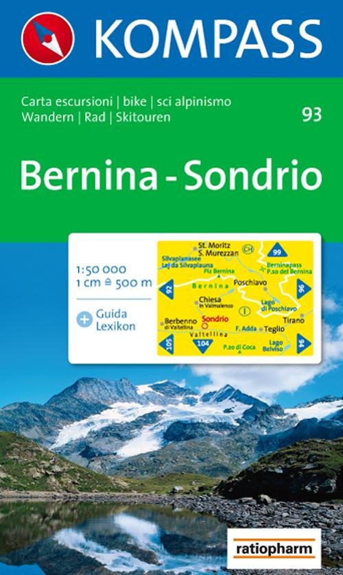 Carta escursionistica n. 93. Bernina-Sondrio Carta escursionistica n. 93. Bernina-Sondrio