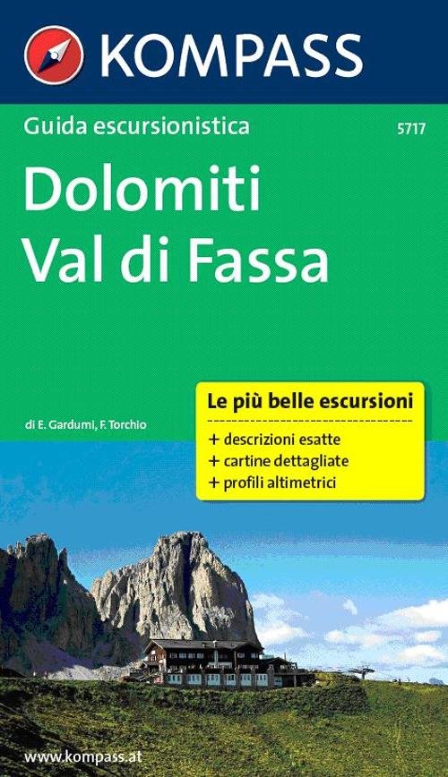 Guida escursionistica Dolomiti, Val di Fassa Guida escursionistica Dolomiti, Val di Fassa