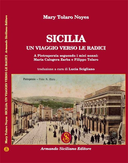 Sicilia: un viaggio verso le radici Sicilia: un viaggio verso le radici