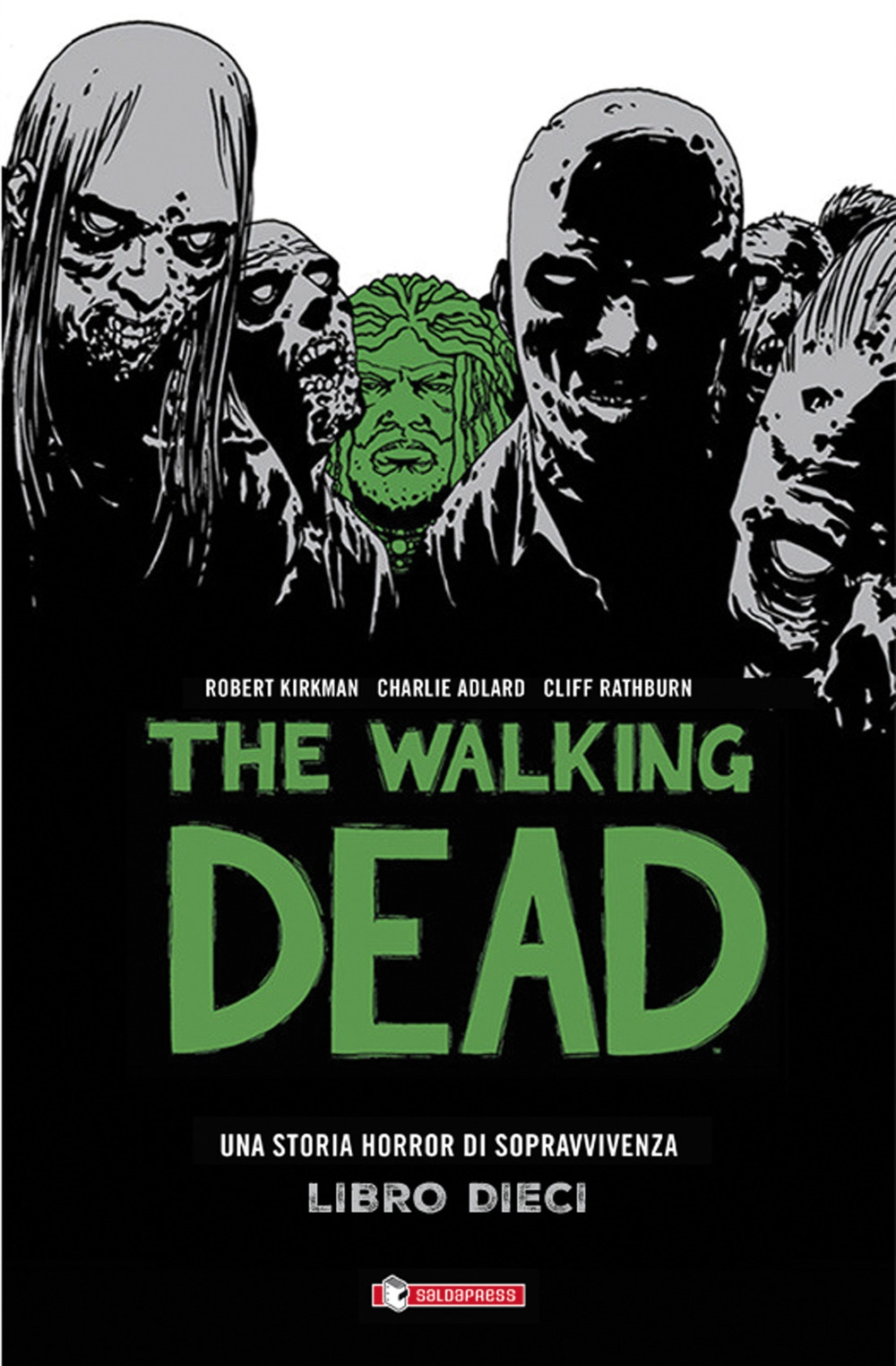 The walking dead. Vol. 10 The walking dead. Vol. 10
