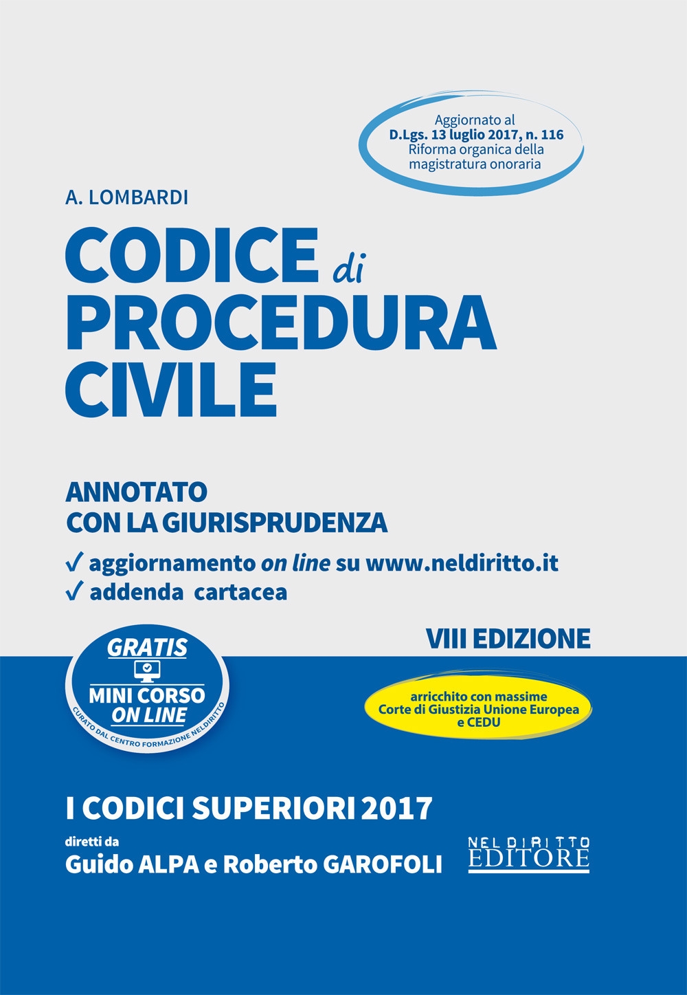 Codice di procedura civile. Annotato con la giurisprudenza Codice di procedura civile. Annotato con la giurisprudenza