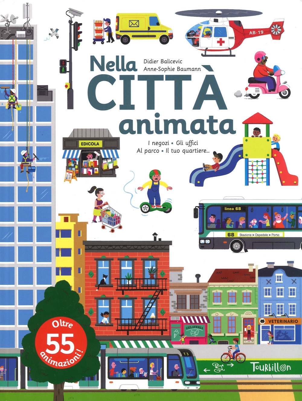 Nella città animata. Ediz. a colori Nella città animata. Ediz. a colori