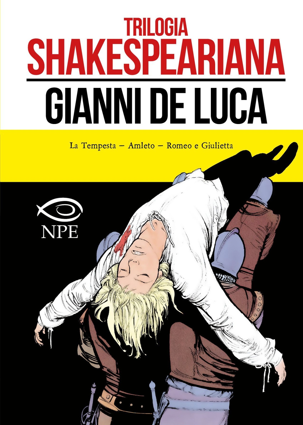 Trilogia shakespeariana: La tempesta-Amleto-Giulietta e Romeo Trilogia shakespeariana: La tempesta-Amleto-Giulietta e Romeo