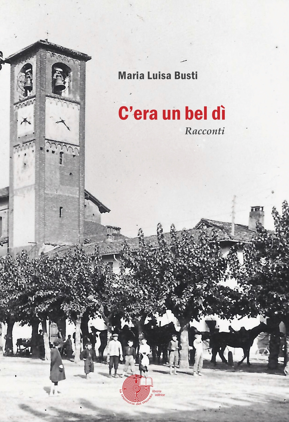 C'era un bel dì C'era un bel dì