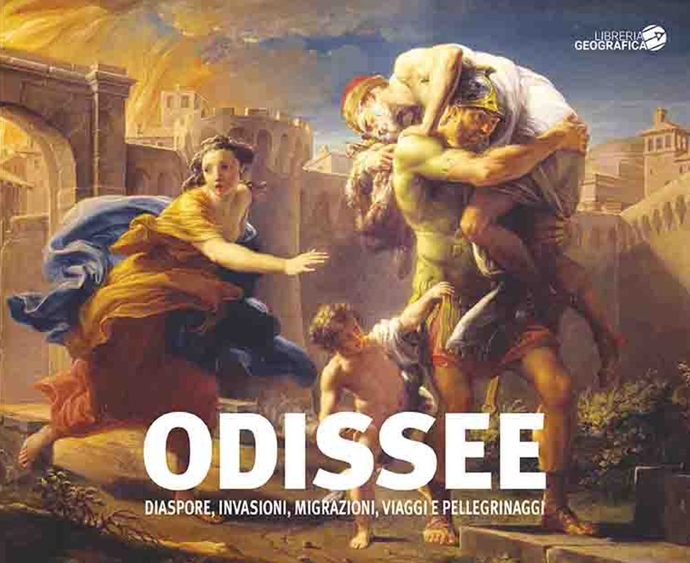 Odissee. Diaspore, invasioni, migrazioni, viaggi e pellegrinaggi Odissee. Diaspore, invasioni, migrazioni, viaggi e pellegrinaggi