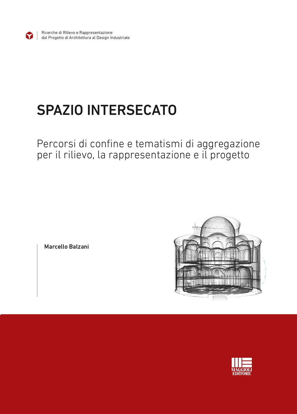 Spazio intersecato Spazio intersecato