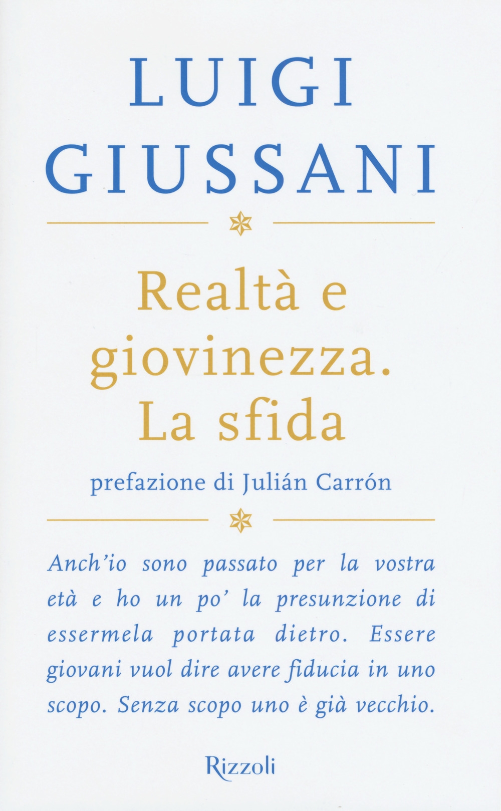 Realtà e giovinezza. La sfida Realtà e giovinezza. La sfida