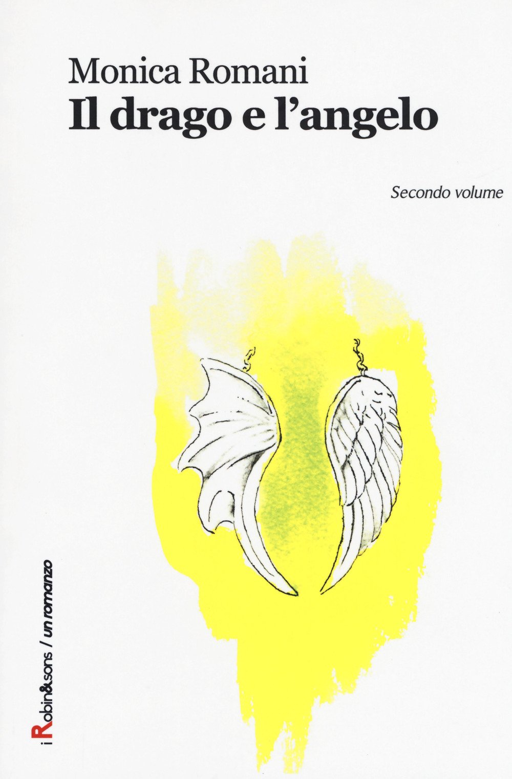 Il drago e l'angelo. Vol. 1 Il drago e l'angelo. Vol. 1