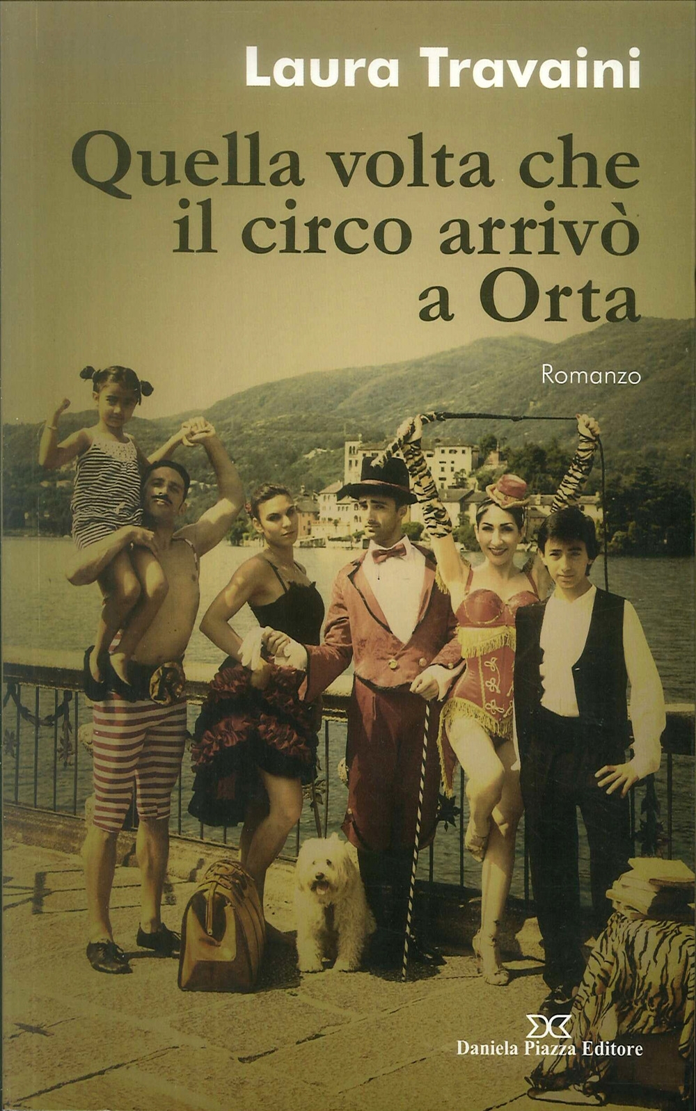 Quella volta che il circo arrivò a Orta Quella volta che il circo arrivò a Orta