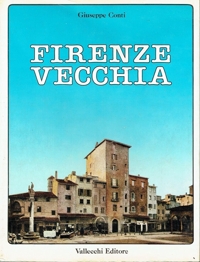 Firenze vecchia. [1985]