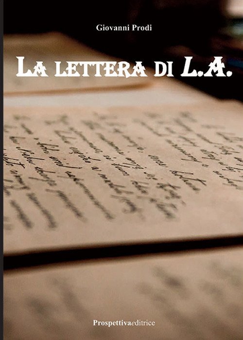 La lettera di L. A.. Ediz. integrale La lettera di L. A.. Ediz. integrale