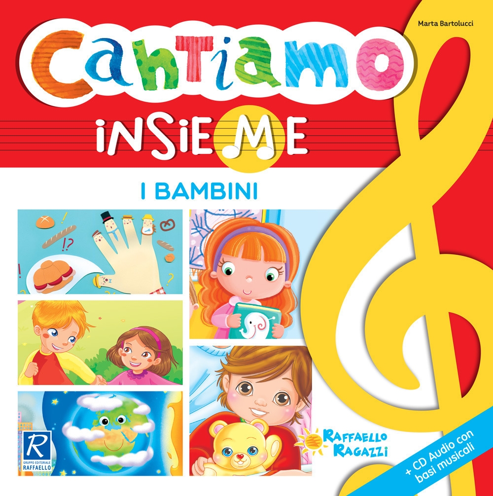 I bambini. Cantiamo insieme I bambini. Cantiamo insieme