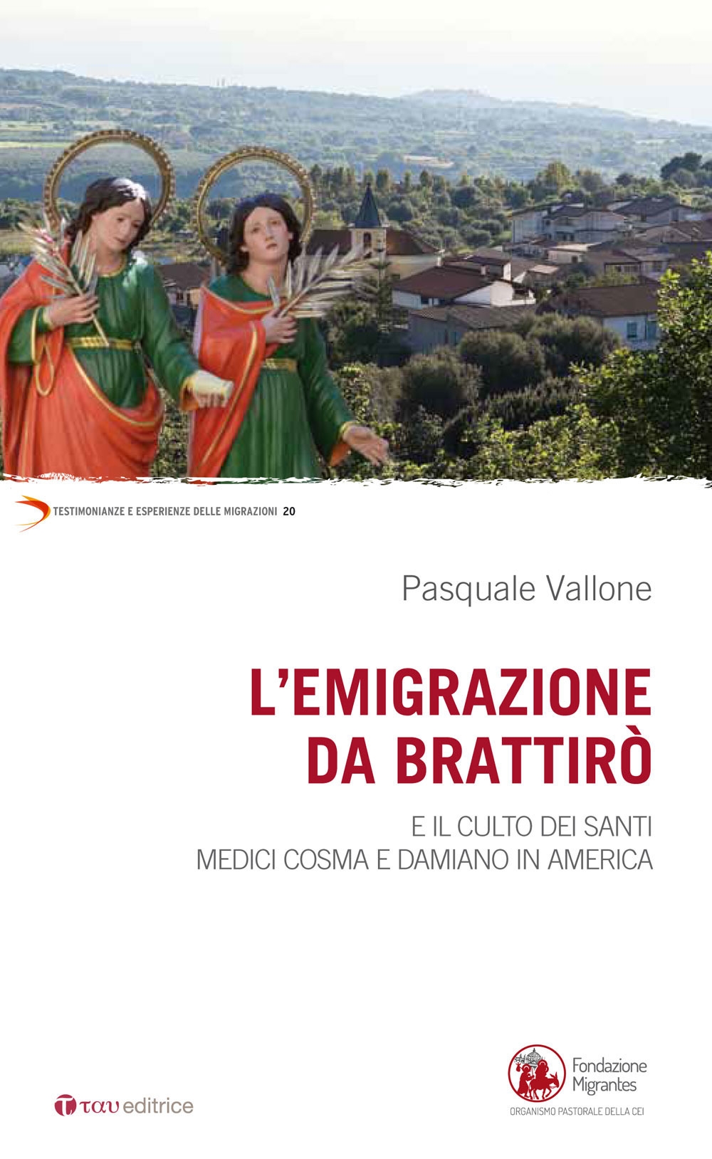 Emigrazione da Brattirò Emigrazione da Brattirò