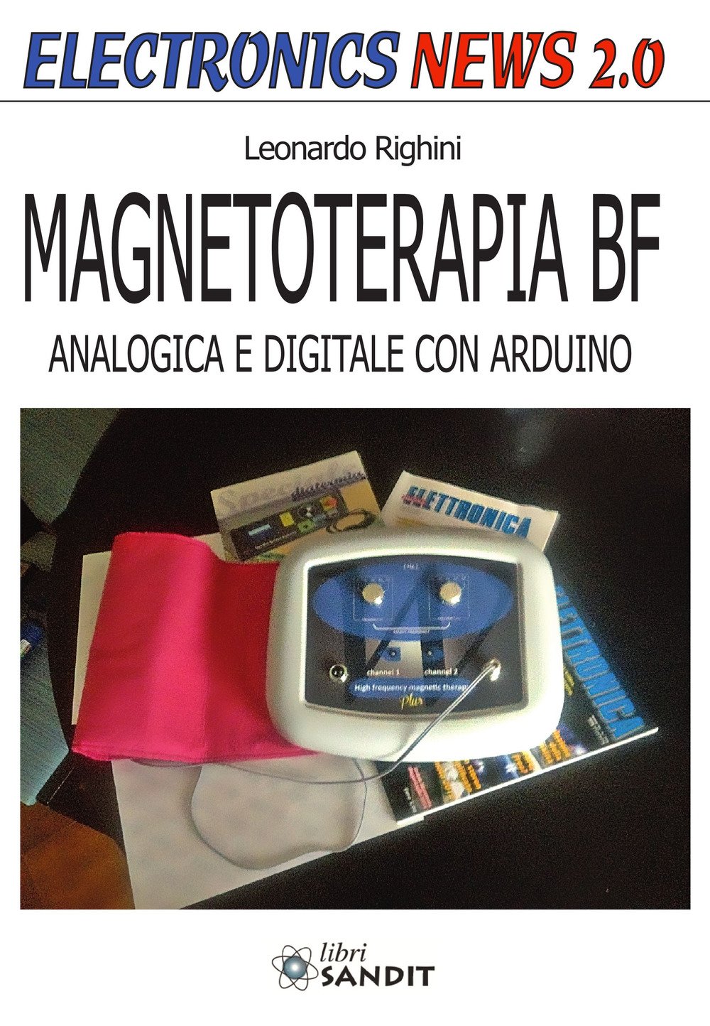 Magnetoterapia BF. Analogica e digitale con Arduino Magnetoterapia BF. Analogica e digitale con Arduino