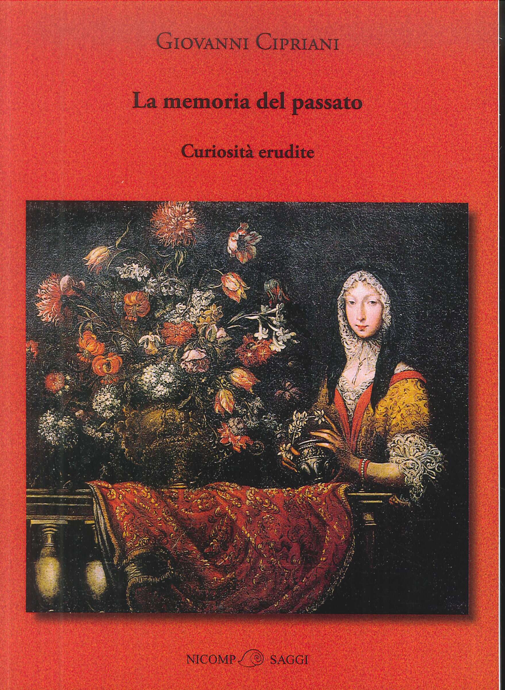La Memoria del Passato. Curiosità Erudite La Memoria del Passato. Curiosità Erudite