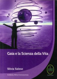 Gaia e la Scienza della Vita