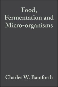 Food, Fermentation And Micro-organisms