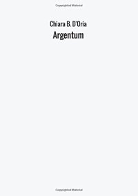 Argentum. St. Jillian saga