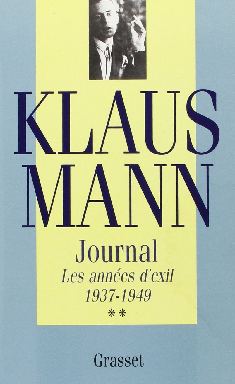Journal : 1937-1949, les Années d'Exil Journal : 1937-1949, les Années d'Exil